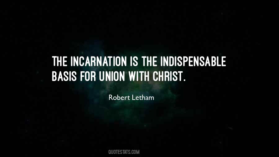 Incarnation Of Christ Quotes #1615325