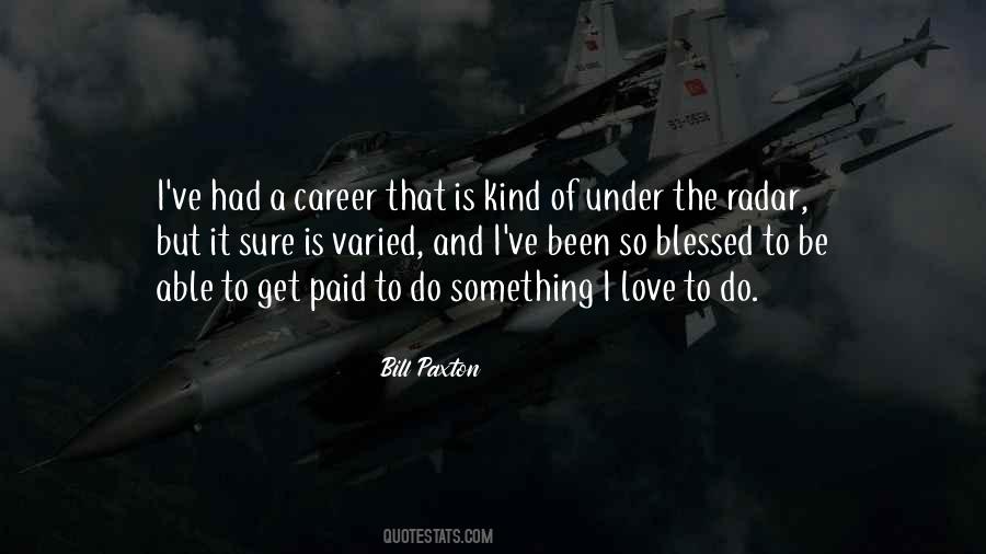 Quotes About A Career #1212718