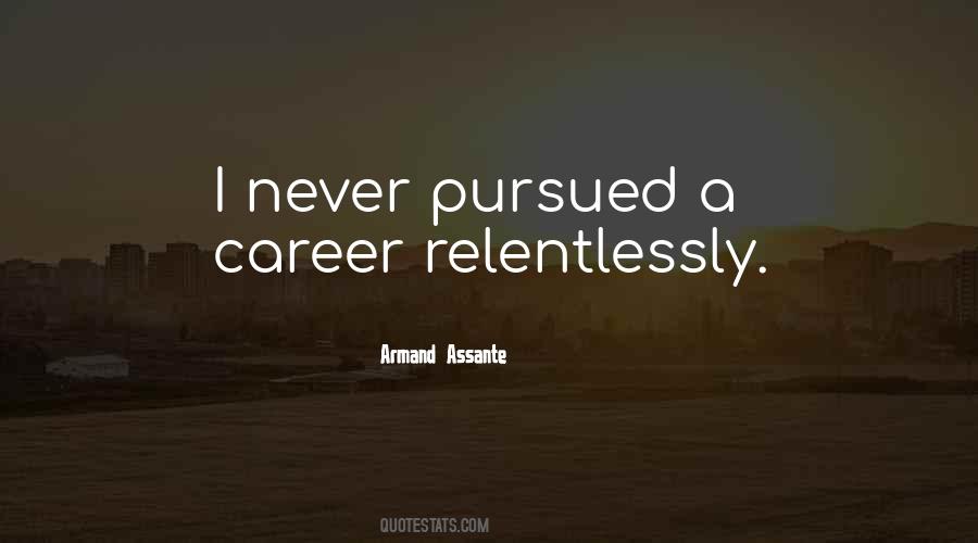 Quotes About A Career #1232238