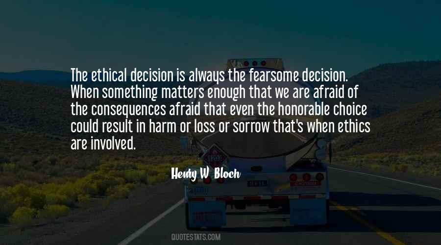 Ethical Choice Quotes #1493225