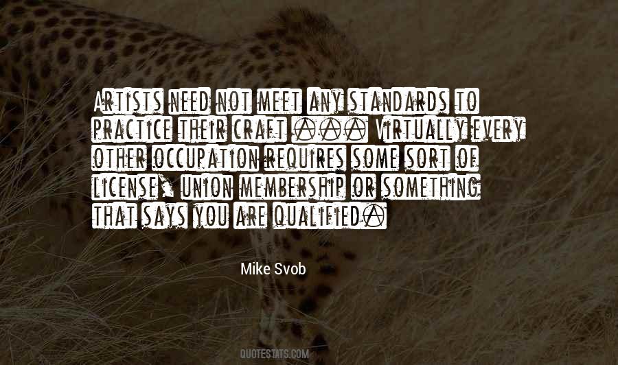 Quotes About Union Membership #1403073