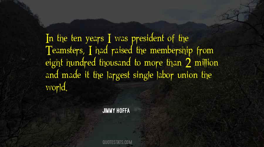 Quotes About Union Membership #412740