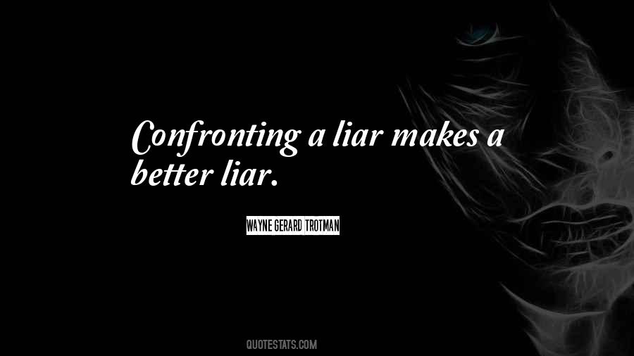 Quotes About Liar #1191508