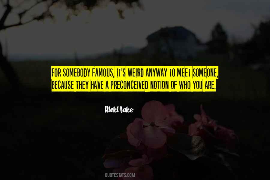 Meet Someone Quotes #1754724