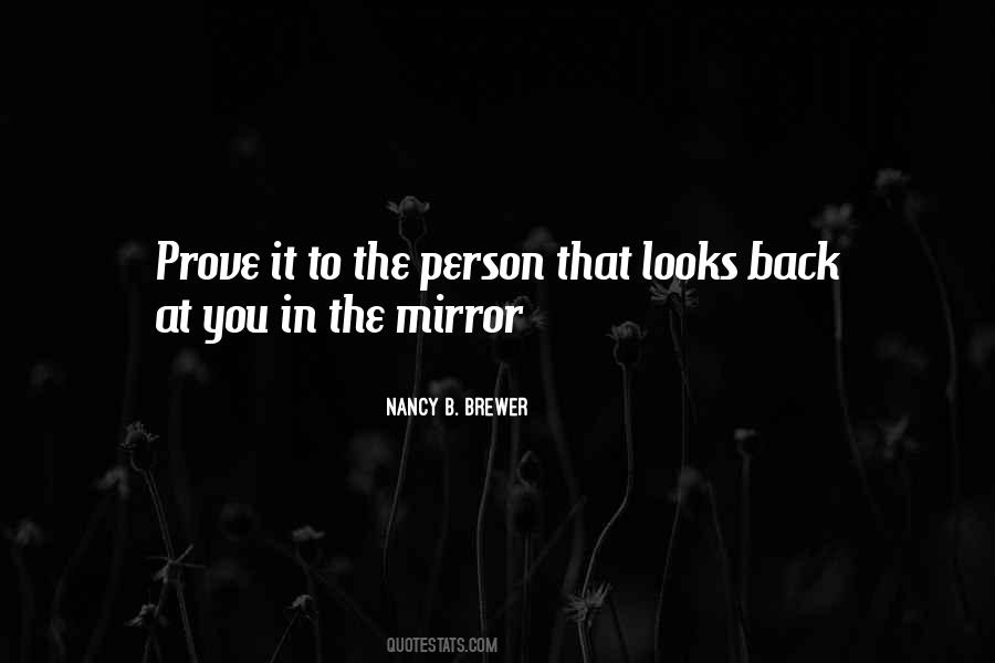 Person In The Mirror Quotes #1199862