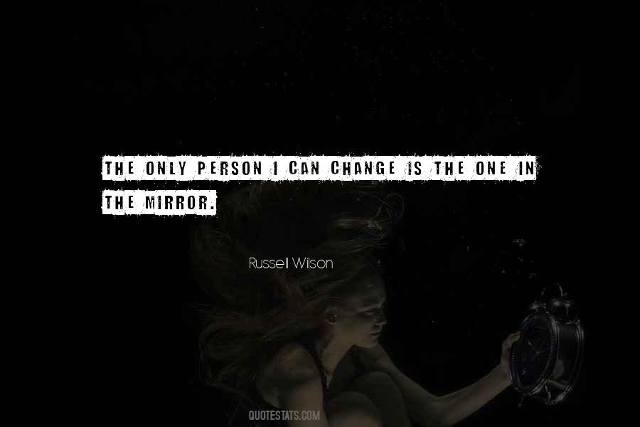 Person In The Mirror Quotes #316406