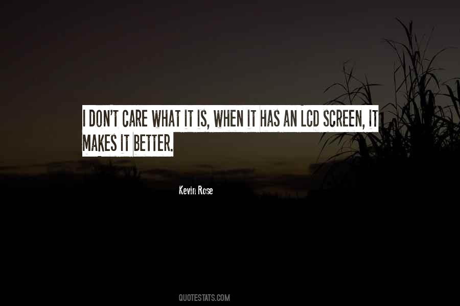Quotes About They Dont Care #1472586
