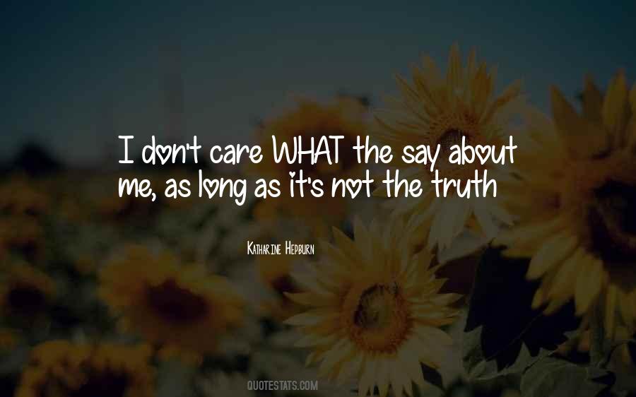 Quotes About They Dont Care #530688