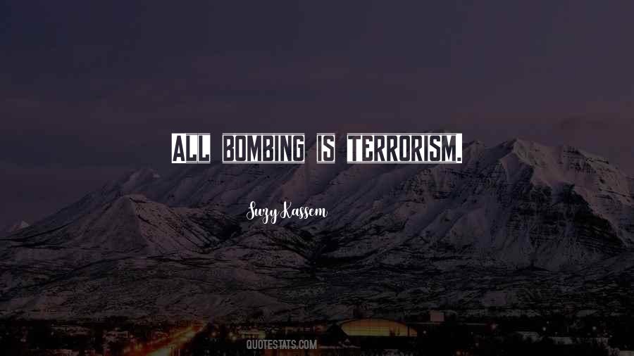 Quotes About Bombing #1131519