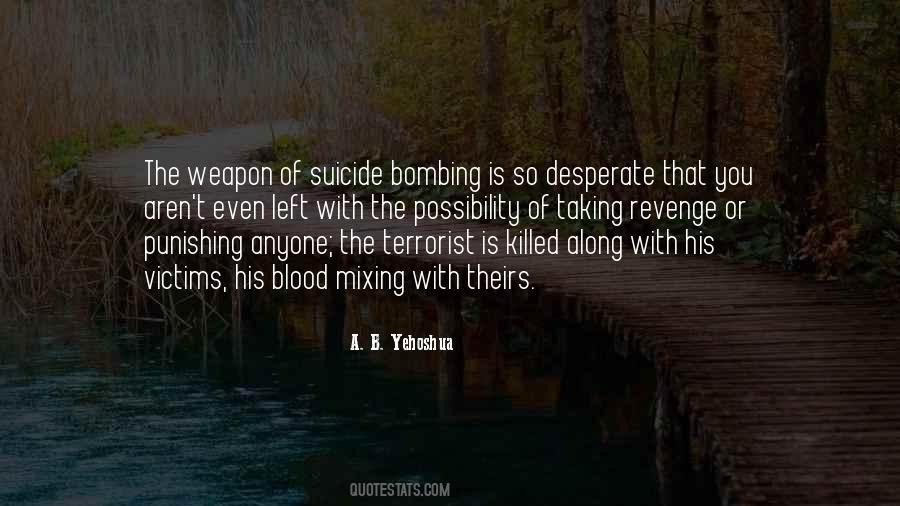 Quotes About Bombing #1186405