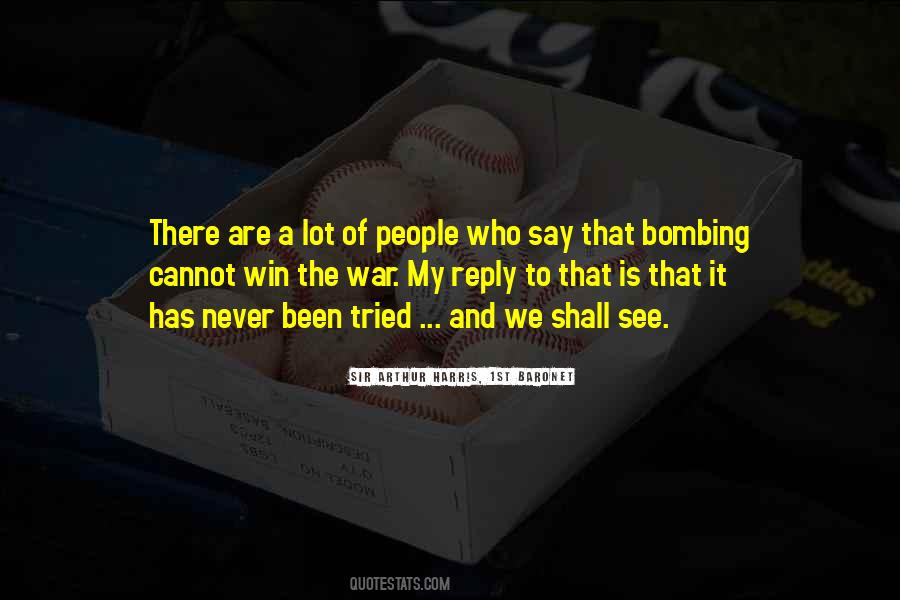 Quotes About Bombing #1486050