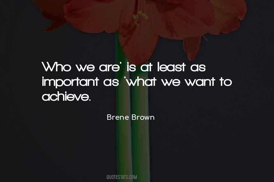 Quotes About Who We Are #1839113