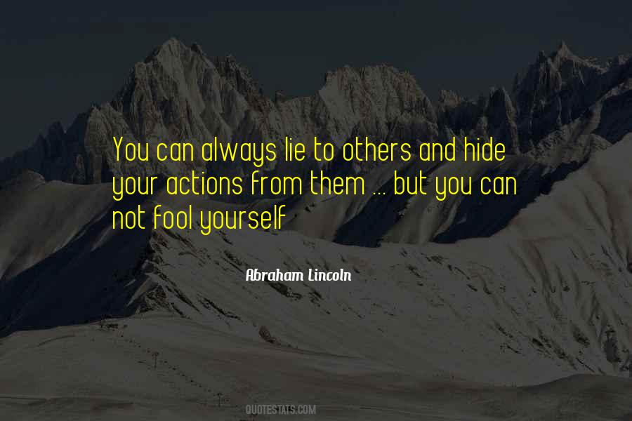 Fool Yourself Quotes #1155225