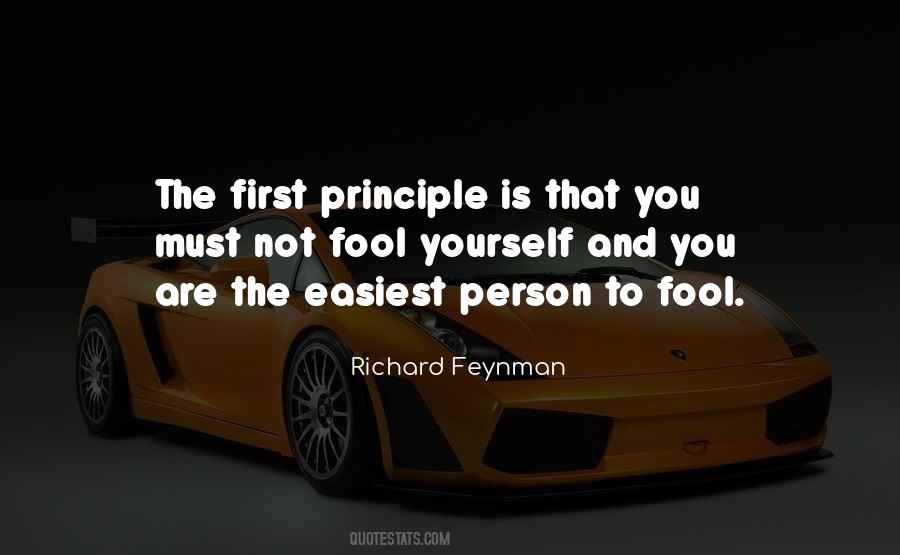 Fool Yourself Quotes #1257826
