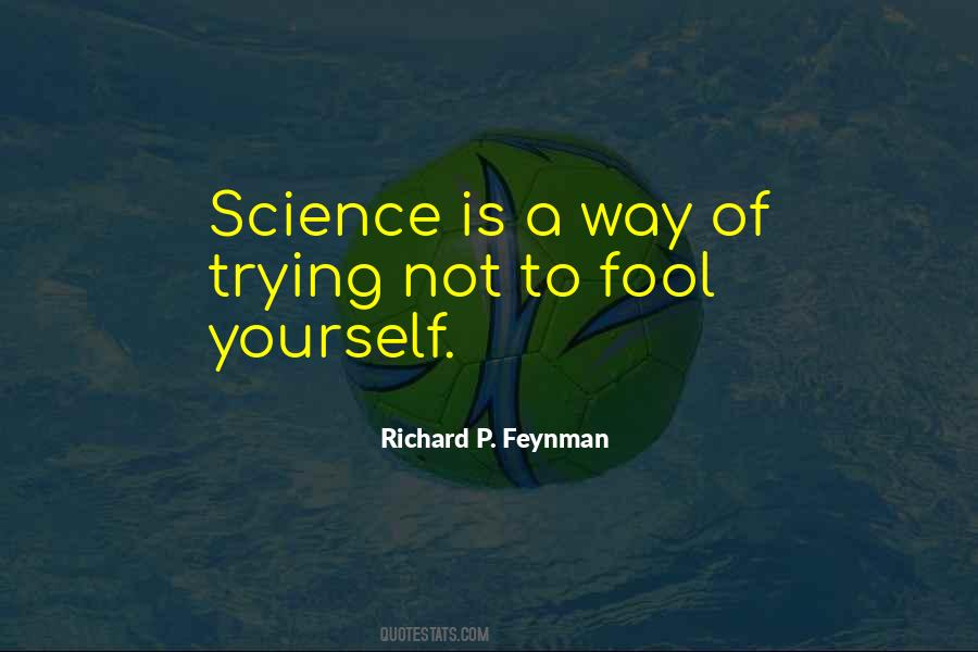 Fool Yourself Quotes #319