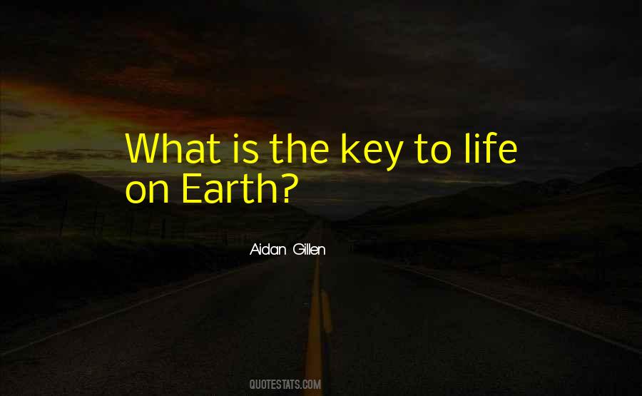 Life On Earth Quotes #1040318