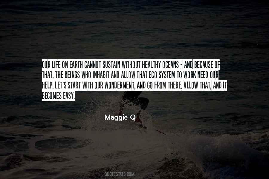 Life On Earth Quotes #1086137