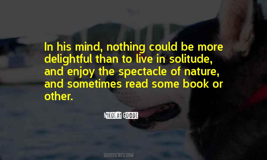 Quotes About Solitude In Nature #1207378