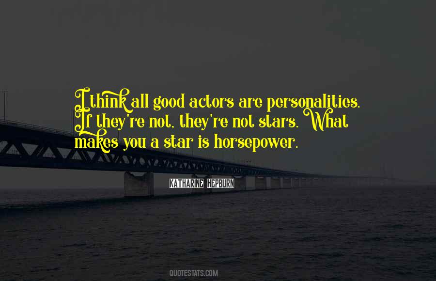 Quotes About Good Personalities #1227859