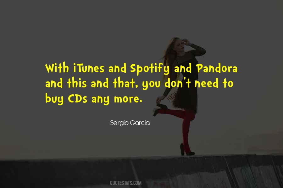 Quotes About Spotify #411573