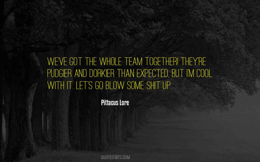 Team Up Quotes #19661