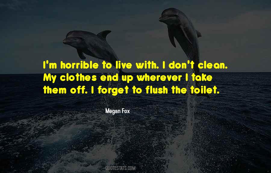 Quotes About Flush #236124