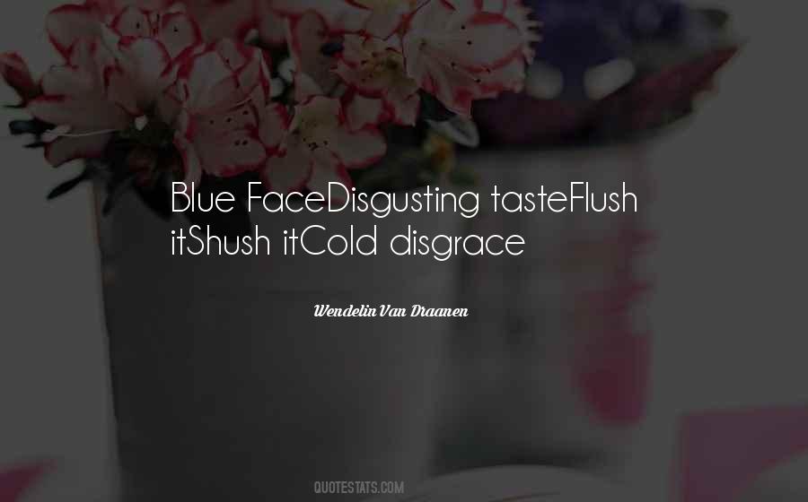 Quotes About Flush #594613