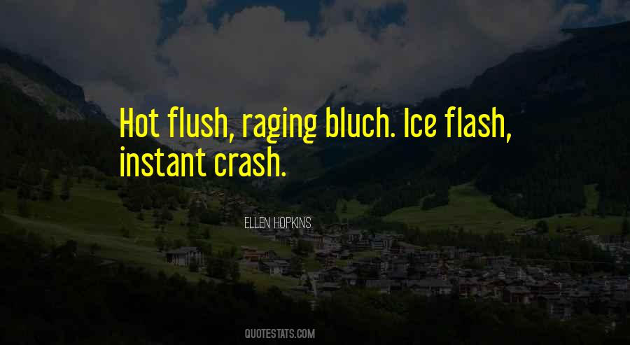 Quotes About Flush #876976