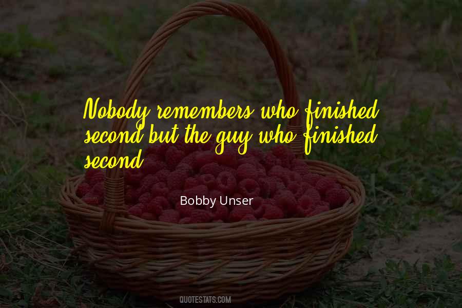 Nobody Remembers Quotes #1695299