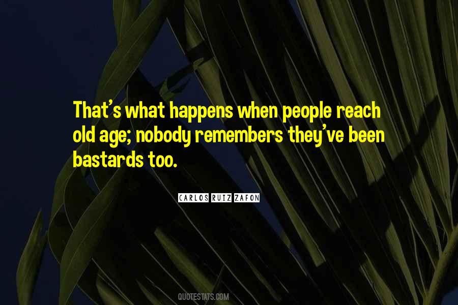 Nobody Remembers Quotes #505507