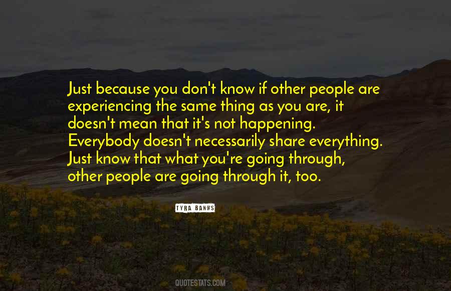 Quotes About Going Through It #1811292