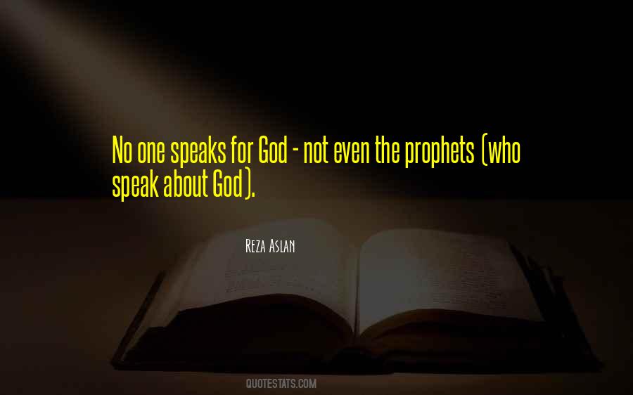 Quotes About God Speaks #399273