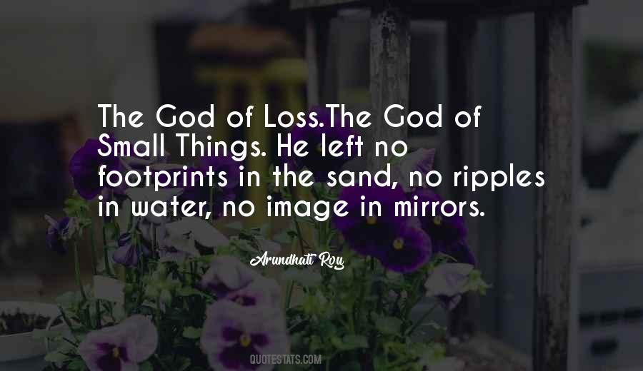 Quotes About The God Of Small Things #94965