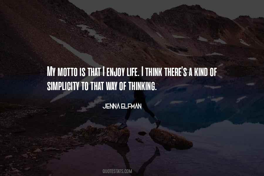 Simplicity Of Life Quotes #1016120