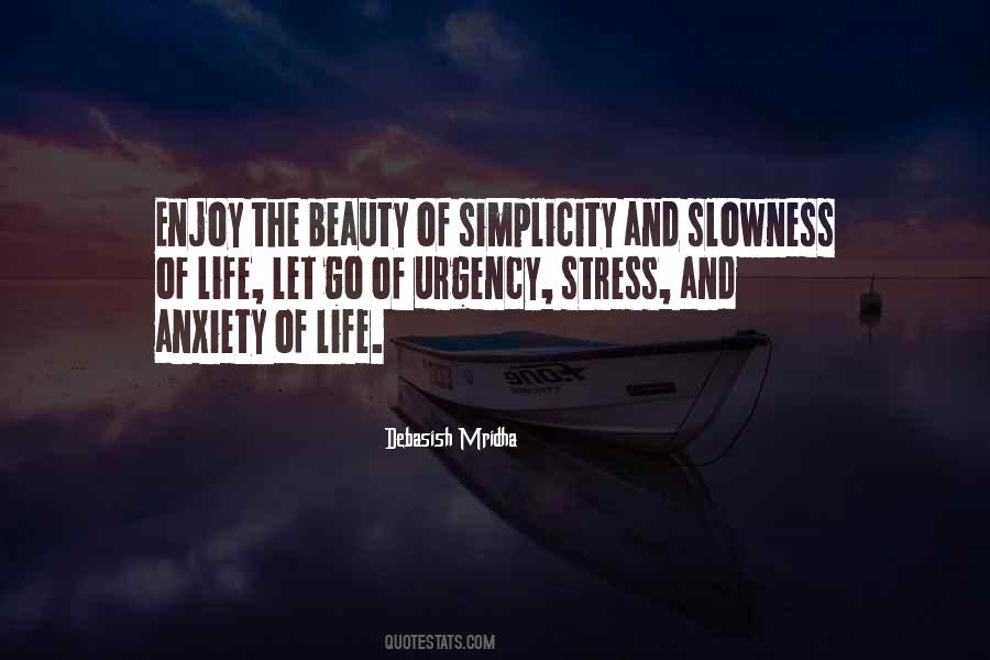 Simplicity Of Life Quotes #1140068