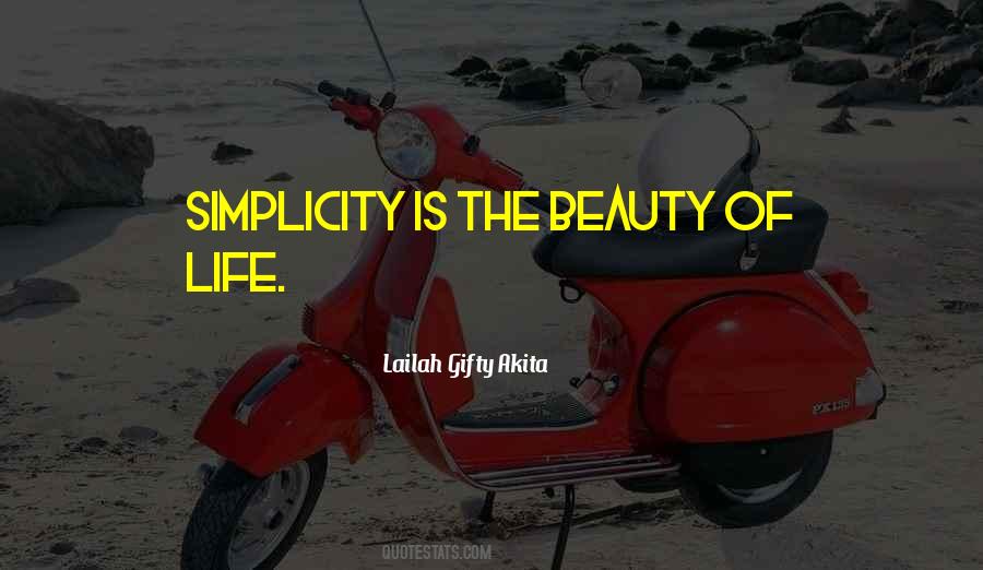 Simplicity Of Life Quotes #376579