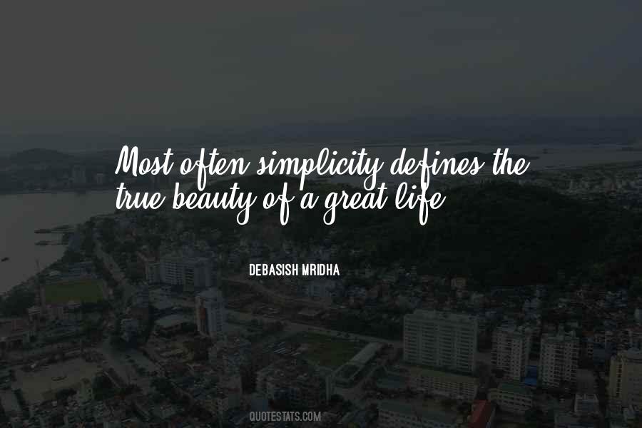 Simplicity Of Life Quotes #477972