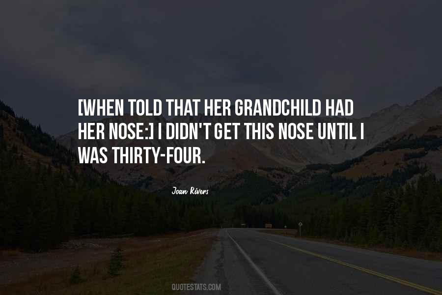 Quotes About Grandchild #1186068