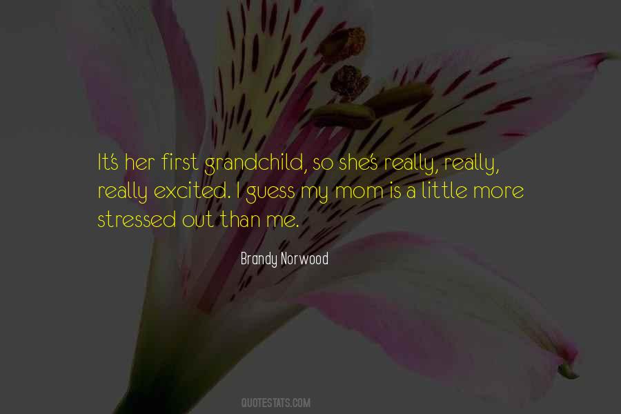 Quotes About Grandchild #398309