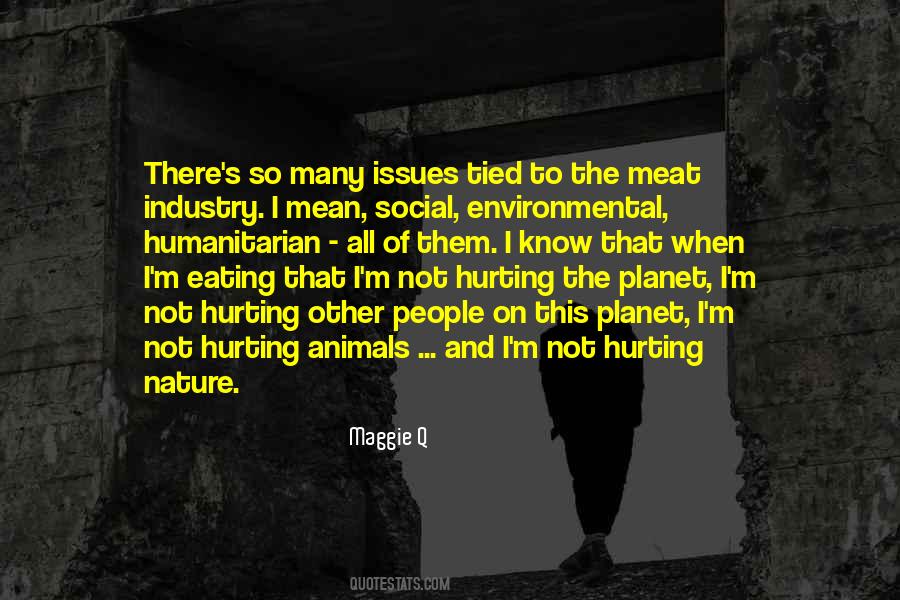 Quotes About The Environmental Issues #1684683