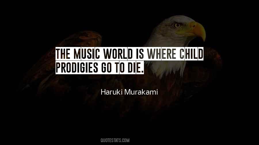Quotes About Child Prodigies #963728
