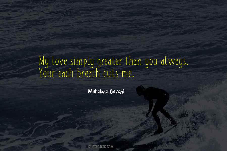 Love Mahatma Gandhi Quotes #815229