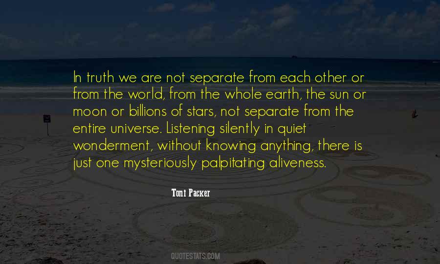 Quotes About Not Knowing The Truth #10042
