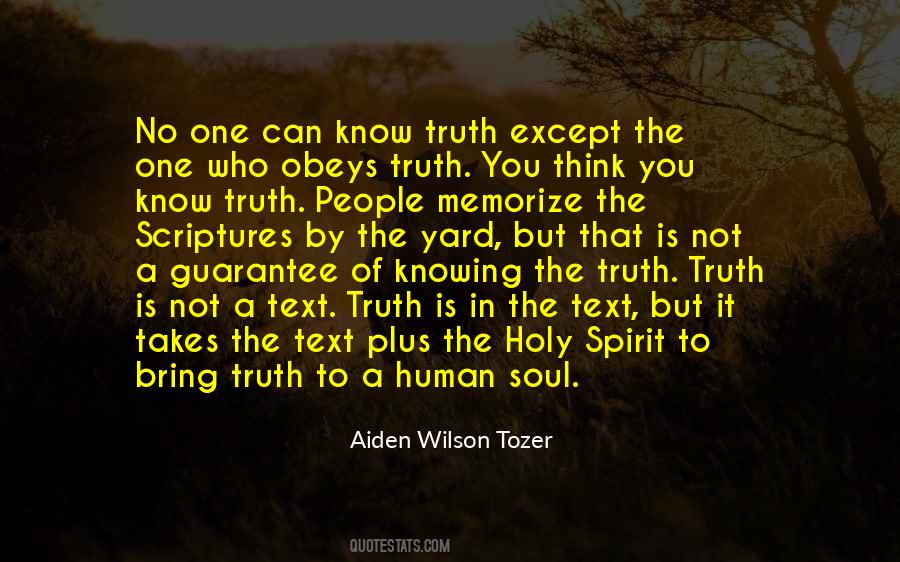 Quotes About Not Knowing The Truth #1043342