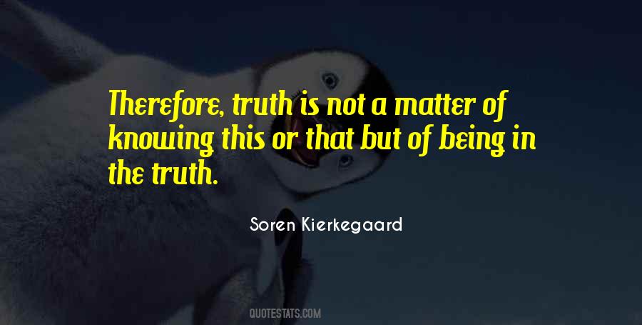 Quotes About Not Knowing The Truth #1109920