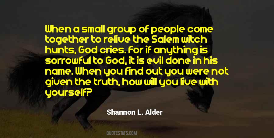 Quotes About Not Knowing The Truth #1341130
