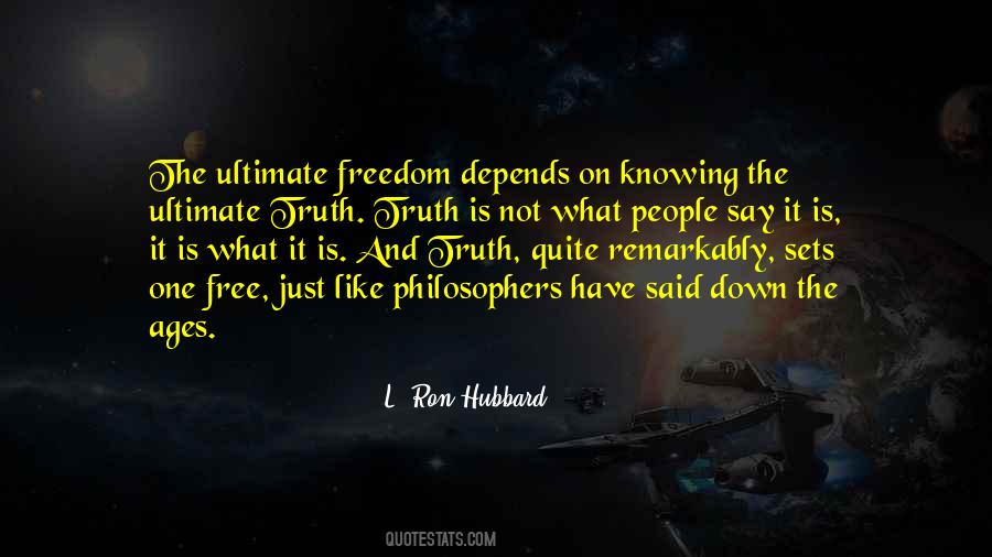 Quotes About Not Knowing The Truth #1569778