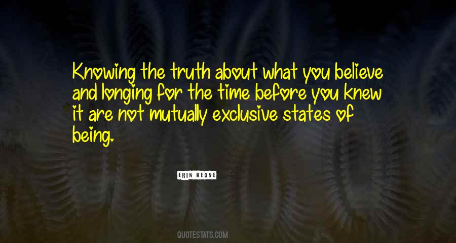 Quotes About Not Knowing The Truth #287134