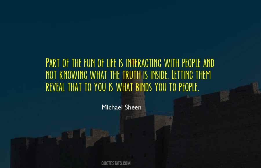 Quotes About Not Knowing The Truth #554940