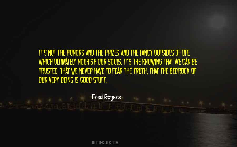 Quotes About Not Knowing The Truth #890380
